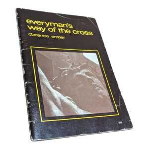 Vintage 1970 Everyman's Way of the Cross by Clarence Enzler Devotional‎ Booklet